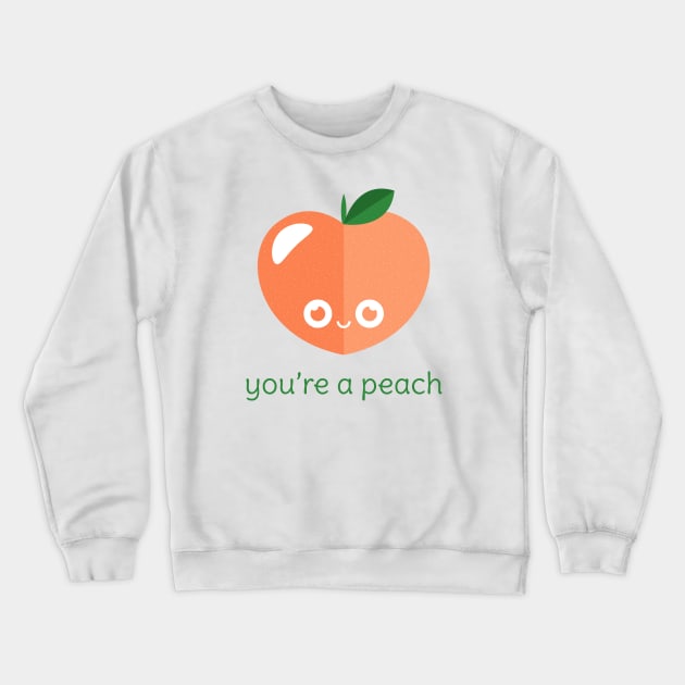 You're a Peach Crewneck Sweatshirt by slugbunny